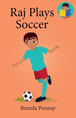 Raj hraje fotbal - Raj Plays Soccer