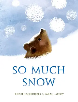 Tolik sněhu - So Much Snow