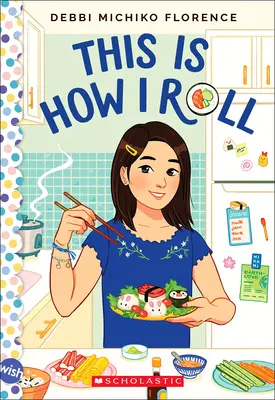 This Is How I Roll (Takhle se válím já): A Wish Novel - This Is How I Roll: A Wish Novel