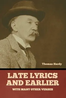 Pozdní a starší lyrika s mnoha dalšími verši - Late Lyrics and Earlier, With Many Other Verses