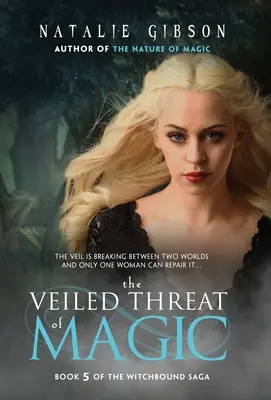 Zahalená hrozba magie - The Veiled Threat of Magic