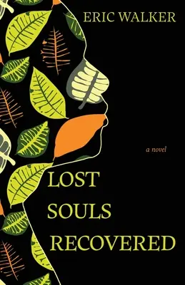 Ztracené duše znovu nalezené - Lost Souls Recovered