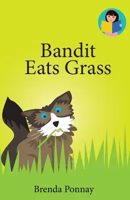 Bandita žere trávu - Bandit Eats Grass