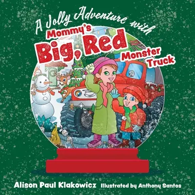 Veselé dobrodružství s maminčiným velkým červeným náklaďákem s příšerkami - A Jolly Adventure with Mommy's Big, Red Monster Truck