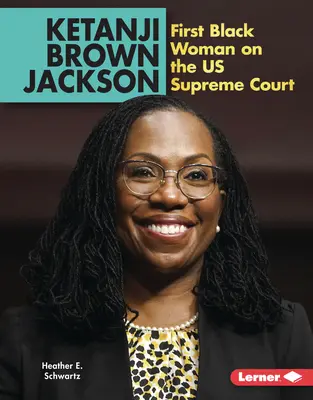 Ketanji Brown Jacksonová: První černoška u Nejvyššího soudu USA - Ketanji Brown Jackson: First Black Woman on the Us Supreme Court
