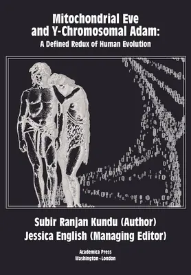 Mitochondriální Eva a Y-chromozomální Adam: definovaný redux evoluce člověka - Mitochondrial Eve and Y-Chromosomal Adam: A Defined Redux of Human Evolution
