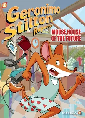 Geronimo Stilton Reportér #12: Myší dům budoucnosti - Geronimo Stilton Reporter #12: Mouse House of the Future