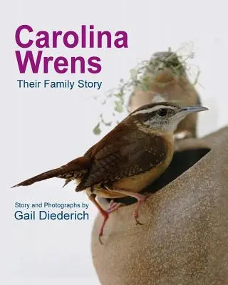 Carolina Wrens: Jejich rodinný příběh - Carolina Wrens: Their Family Story
