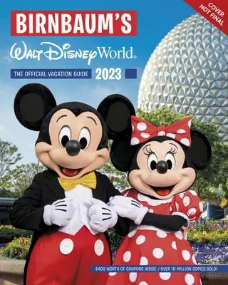 Birnbaumův Walt Disney World 2023 - Birnbaum's 2023 Walt Disney World