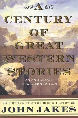 Století velkých westernových příběhů - A Century of Great Western Stories