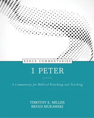 1 Petr: Petra: komentář k biblickému kázání a vyučování. - 1 Peter: A Commentary for Biblical Preaching and Teaching