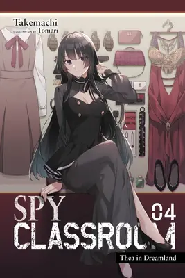 Spy Classroom, Vol. 4 (Light Novel): Thea v říši snů - Spy Classroom, Vol. 4 (Light Novel): Thea in Dreamland