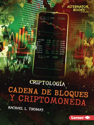 Cadena de Bloques Y Criptomoneda (Blockchain a kryptoměny) - Cadena de Bloques Y Criptomoneda (Blockchain and Cryptocurrency)
