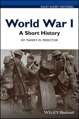 První světová válka: Krátké dějiny - World War I: A Short History