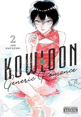Kowloonský obecný román, 2. díl - Kowloon Generic Romance, Vol. 2