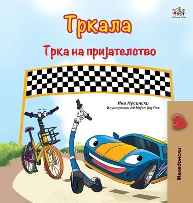 The Wheels The Friendship Race (makedonská kniha pro děti) - The Wheels The Friendship Race (Macedonian Book for Kids)