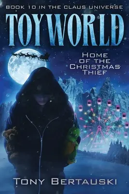 ToyWorld: Domov vánočního zloděje - ToyWorld: Home of the Christmas Thief