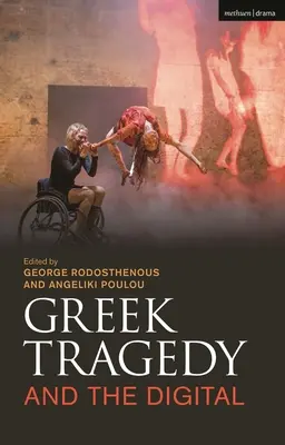 Řecká tragédie a digitální média - Greek Tragedy and the Digital
