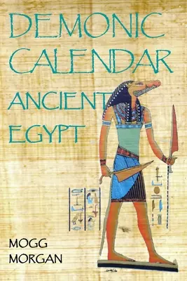 Démonický kalendář starověkého Egypta - Demonic Calendar Ancient Egypt