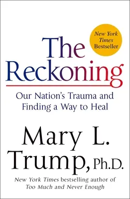 Zúčtování: Trauma našeho národa a hledání cesty k uzdravení - The Reckoning: Our Nation's Trauma and Finding a Way to Heal