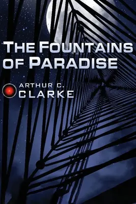 Rajské fontány - The Fountains of Paradise