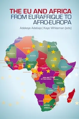 Eu a Afrika: Od Eurafriky k Afro-Evropě - Eu and Africa: From Eurafrique to Afro-Europa