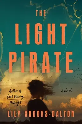 Lehký pirát: Výběr knižního klubu GMA - The Light Pirate: GMA Book Club Selection