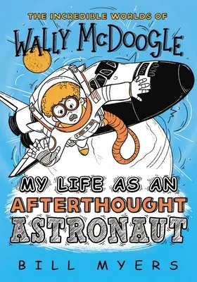 Můj život jako astronaut po smrti - My Life as an Afterthought Astronaut
