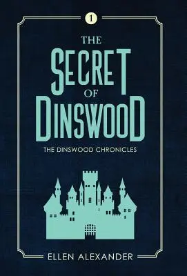 Tajemství Dinswoodu - The Secret of Dinswood