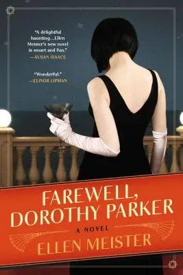 Sbohem, Dorothy Parkerová - Farewell, Dorothy Parker