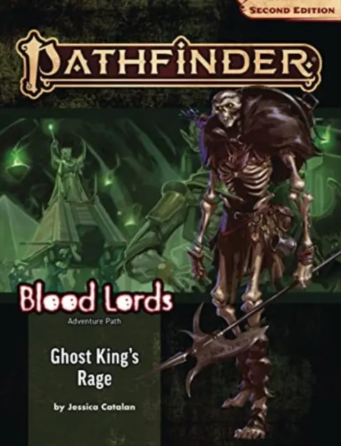 Pathfinder Adventure Path: Královský hněv duchů (Vládci krve 6 z 6) (P2) - Pathfinder Adventure Path: Ghost King's Rage (Blood Lords 6 of 6) (P2)