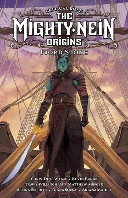 Kritická role: The Mighty Nein Origins - Fjord Stone - Critical Role: The Mighty Nein Origins - Fjord Stone