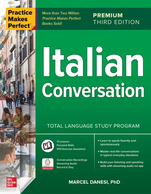 Cvičení dělá mistra: Italská konverzace, třetí vydání Premium - Practice Makes Perfect: Italian Conversation, Premium Third Edition