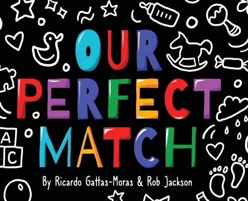 Naše dokonalá shoda: Tatínek a tatínek - Our Perfect Match: Daddy and Papa