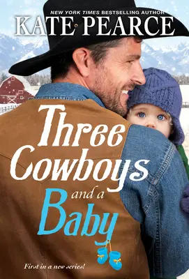 Tři kovbojové a dítě - Three Cowboys and a Baby