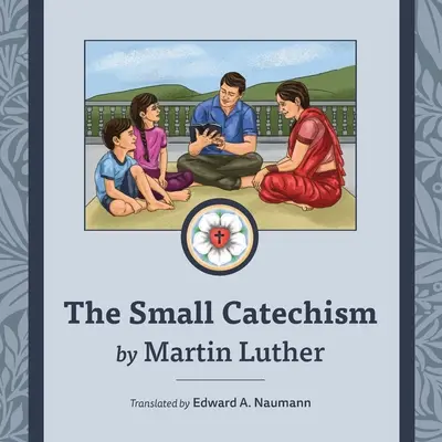 Malý katechismus: Nepálské ilustrované vydání - The Small Catechism: Nepalese Illustrated Edition