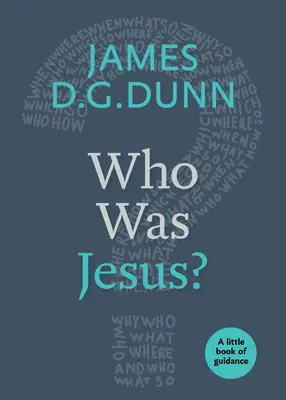 Kdo byl Ježíš? A Little Book of Guidance - Who Was Jesus?: A Little Book of Guidance