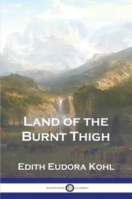 Země spáleného stehna - Land of the Burnt Thigh