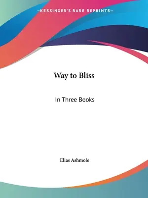 Cesta k blaženosti: Ve třech knihách - Way to Bliss: In Three Books