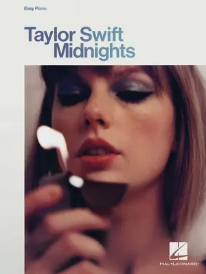 Taylor Swift - Midnights: Zpěv a zpěv pro zpěváky a zpěvačky (v angličtině) Snadný klavírní zpěvník s texty písní - Taylor Swift - Midnights: Easy Piano Songbook with Lyrics