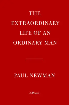 Neobyčejný život obyčejného člověka: A Memoir - The Extraordinary Life of an Ordinary Man: A Memoir