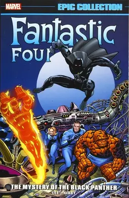 Fantastická čtyřka Epic Collection: Záhada Černého pantera - Fantastic Four Epic Collection: The Mystery of the Black Panther