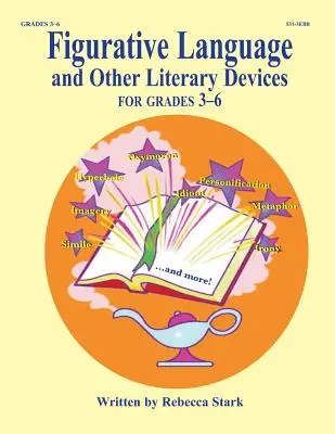 Obrazný jazyk a další literární prostředky: Třídy 3-6 - Figurative Language and Other Literary Devices: Grades 3-6