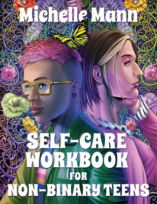 Pracovní příručka sebepéče pro nebinární teenagery - Self-Care Workbook for Non-Binary Teens