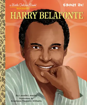 Harry Belafonte: (Představuje Ebony Jr.) - Harry Belafonte: A Little Golden Book Biography (Presented by Ebony Jr.)