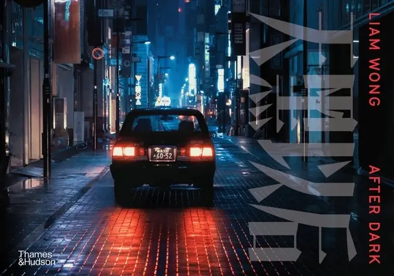 Liam Wong: Po setmění - Liam Wong: After Dark