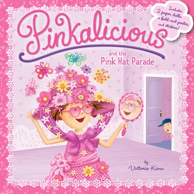 Pinkalicious a průvod růžových klobouků [s plakátem a 2 papírovými panenkami]. - Pinkalicious and the Pink Hat Parade [With Poster and 2 Paper Dolls]