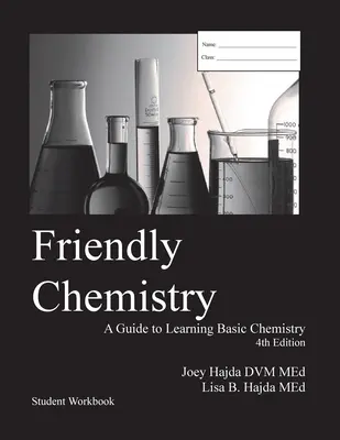 Přátelská chemie Pracovní sešit pro studenty - Friendly Chemistry Student Workbook
