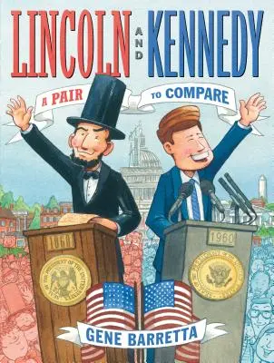 Lincoln a Kennedy: Pár k porovnání - Lincoln and Kennedy: A Pair to Compare