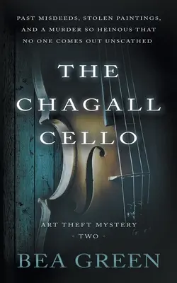 Chagallovo violoncello: Chagallova kniha: Tradiční záhadologická řada - The Chagall Cello: A Traditional Mystery Series